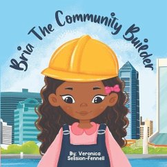 Bria The Community Builder - Session-Fennell, Veronica