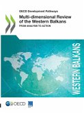 Multi-dimensional Review of the Western Balkans Multi-dimensional Review of the Western Balkans