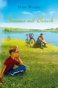 Sommer mit Benesh - Woitke, Hans