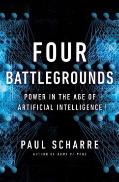 Four Battlegrounds - Scharre, Paul