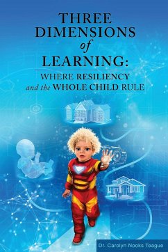 Three Dimensions of Learning - Teague, Carolyn