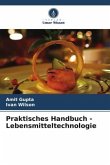 Praktisches Handbuch - Lebensmitteltechnologie