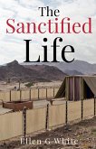 The Sanctified Life