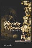 Hennessy & Memories: Speech Therapy Vol 1