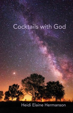 Cocktails with God - Hermanson, Heidi Elaine