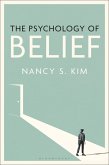 The Psychology of Belief The Psychology of Belief