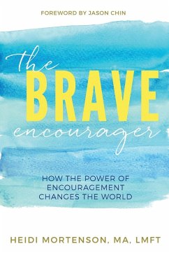 The Brave Encourager - Mortenson
