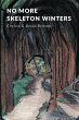 No More Skeleton Winters - Bild 1