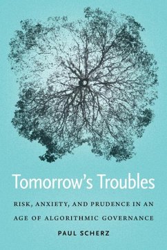 Tomorrow's Troubles - Scherz, Paul