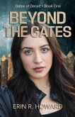 Beyond the Gates