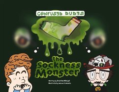 Confused Dudes & the Sockness Monster: Volume 1 - Worgul, Cristina