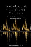 MRCP(UK) and MRCP(I) Part II 200 Cases