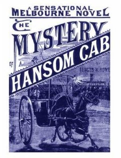 The Mystery of a Hansom Cab - Hume, Fergus W.