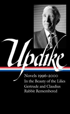 John Updike: Novels 1996-2000 (loa #365) - Updike, John; Carduff, Christopher