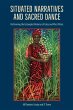 Situated Narratives and Sacred Dance - Bild 1
