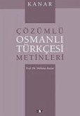 Cözümlü Osmanli Türkcesi Metinleri