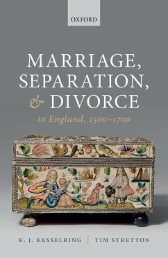 Marriage, Separation, and Divorce in England, 1500-1700 - Kesselring, K J; Stretton, Tim