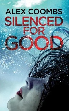 Silenced For Good - Coombs, Alex