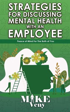 Strategies for Discussing Mental Health with Employees - Veny, Mike