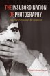 The Insubordination of Photography - Bild 1