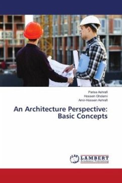 An Architecture Perspective: Basic Concepts - Ashrafi, Parisa;Gholami, Hossein;Ashrafi, Amir-Hossein