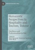 Humanistic Perspectives in Hospitality and Tourism, Volume 1 (eBook, PDF)
