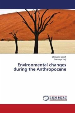 Environmental changes during the Anthropocene