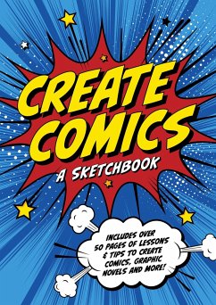 Create Comics: A Sketchbook - Editors of Chartwell Books