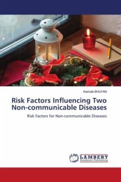 Risk Factors Influencing Two Non-communicable Diseases - Bhuyan, Keshab