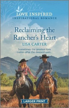 Reclaiming the Rancher's Heart - Carter, Lisa