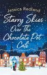 Starry Skies Over The Chocolate Pot Cafe - Bild 1