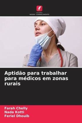 Aptidão para trabalhar para médicos em zonas rurais Aptidão para trabalhar para médicos em zonas rurais