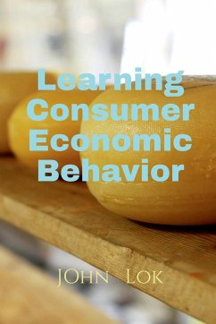 Learning Consumer Economic Behavior - Lok, John