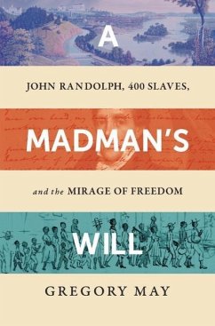 A Madman's Will - May, Gregory