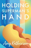 Holding Superman's Hand
