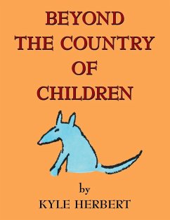 Beyond the Country of Children - Herbert, Kyle