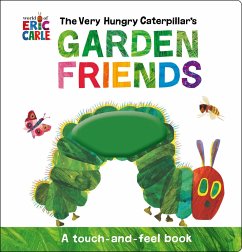 The Very Hungry Caterpillar's Garden Friends - Carle, Eric