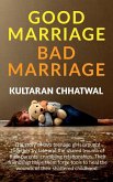 GOOD-MARRIAGE BAD-MARRIAGE