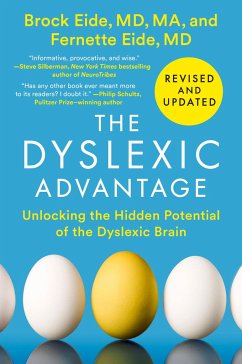 The Dyslexic Advantage (Revised and Updated) - Eide, Brock L; Eide, Fernette F