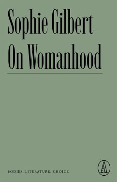 On Womanhood - Gilbert, Sophie
