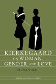 Kierkegaard on Woman Gender &