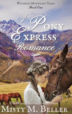 A Pony Express Romance - Beller, Misty M.