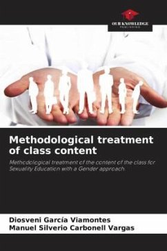 Methodological treatment of class content - García Viamontes, Diosveni;Carbonell Vargas, Manuel Silverio