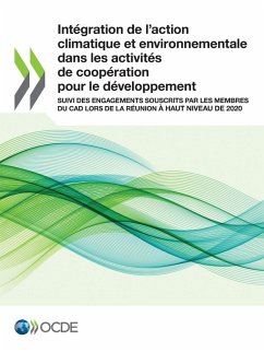 Intégration de l'action climatique et environnementale dans les activités de coopération pour le développement - Oecd Intégration de l'action climatique et environnementale dans les activités de coopération pour le développement - Oecd