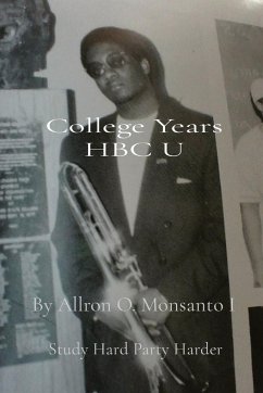 College Years HBC U - Monsanto, Allron O