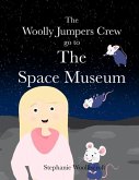 The Woolly Jumpers Crew Go To The Space Museum