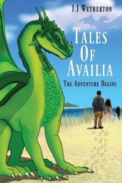 Tales Of Availia: The Adventure Begins - Wetherton, J. J.