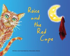 Roice and the Red Cape - Aleece, Alexandra