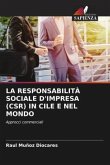 LA RESPONSABILITÀ SOCIALE D'IMPRESA (CSR) IN CILE E NEL MONDO