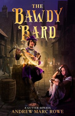 The Bawdy Bard - Rowe, Andrew Marc